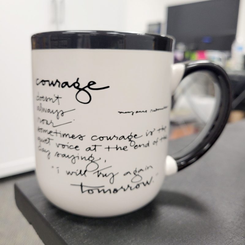 Courage Mug